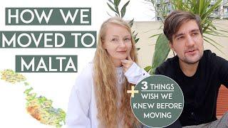 How to Move to Malta + 3 Things We Wish We Knew Before Moving