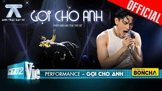 GỌI CHO ANH - Isaac gợi lại HIT cũ cùng dàn dựng sân khấu đỉnh | Anh Trai Say Hi [Performance]