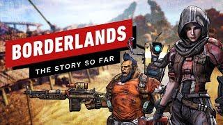 Borderlands in 5 Minutes (2019 Update)