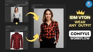 IDM VTON on comfyUI for Realistic Clothing on Digital Models + Workflow