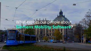 What excites our people about Siemens Mobility Software?