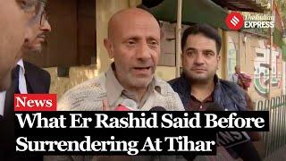 Baramulla MP Engineer Rashid Surrenders at Tihar as Interim Bail Expires