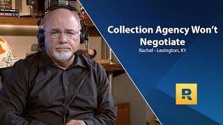 Collection Agency Won't Negotiate With Me