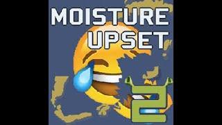 moisture upset 2