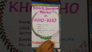 Physical Education Project on Kho-Kho  || class Xl || Swapna Daripalli