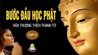 Sách Nói Phật Giáo - Bước Đầu Học Phật Tập 5 - Bạn có duyên Phật xem video này 5 phút sẽ được an lạc