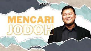 Mencari Jodoh - Kang Choqi Isyraqi || Ta'aruf The Series #13