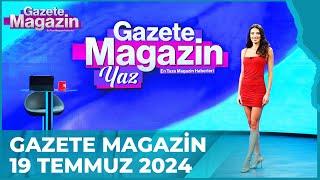 Gazete Magazin | 19 Temmuz 2024 @GazeteMagazin