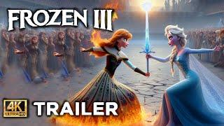 FROZEN 3 (2025) Anna with fire | Teaser Trailer | Disney Animation Concept [4K] FIRST LOOK Trailer