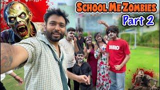 School Me Zombie Part 2 | Pankaj Sweety Vlogs