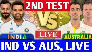 Live: IND VS AUS 2ND Test Adelaide Oval  - Live Score & Commentary | INDIA VS AUSTRALIA LIVE MATCH