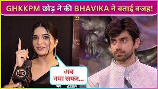 Bhavika Sharma Confirms Exit From GHKKPM, Shares Good News Says Naye Safar Ke Liye..