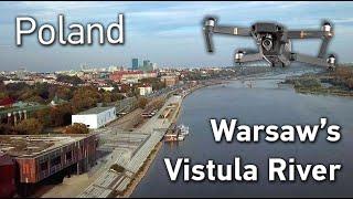 Warsaw's Vistula River, Poland  | DJI Mavic Pro [4Κ]