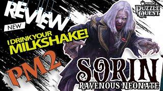 Sorin, Ravenous Neonate | MTGPQ Magic Puzzle Quest | PM2 Review