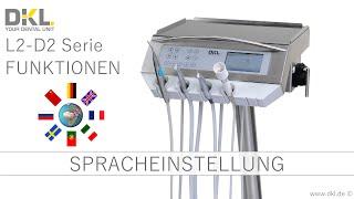 DKL DENTAL L2-D2 SERIE FUNKTION SPRACHEINSTELLUNG