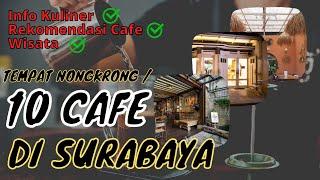 10 Rekomendasi Tempat Nongkrong di Surabaya yang Instagramable dan Hits