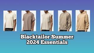 Blacktailor Summer 2024 Essentials Unboxing& Try On