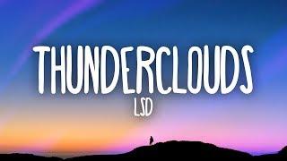 LSD - Thunderclouds (Lyrics) ft. Sia, Diplo, Labrinth