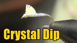 Crystal Dip Fly Tying Instructions - Great Madison River Montana Fly Pattern