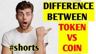 what is the major difference between Token & coin #crypto #shorts | shakil ka crypto