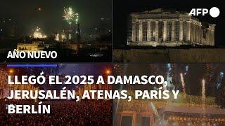 Llegó el 2025 a Damasco, Jerusalén, Atenas, París y Berlín | AFP