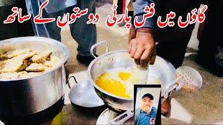 Fish Party| with friends in |village (Daily Vlogs Village Life| with Imran)