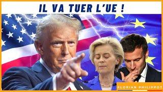 « Trump vient de condamner à mort l’UE ! »