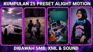 KUMPULAN 25 PRESET BASE ALIGHT MOTION TERBARU 2024 DIBAWAH 5MB