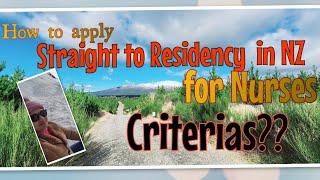 Straight to Residency in Newzealand. How to apply? ## Nurse ##