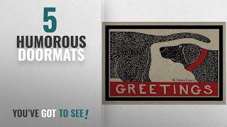 Top 10 Humorous Doormats [2018 ]: Humorous Dog Sniffing Welcome Doormat Offers Unique Greeting To