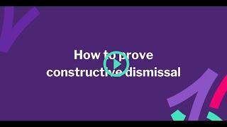 [WATCH NOW] How to prove constructive dismissal