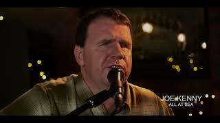 I’m All At Sea - official video by  Joe Kenny