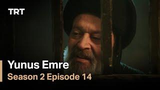 Yunus Emre - Season 2 Episode 14