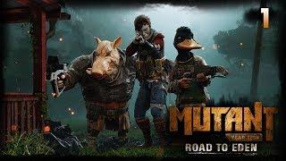 MUTANT YEAR ZERO: Road to Eden  Прохождение на русском  стрим - 1: Кря и Хрю