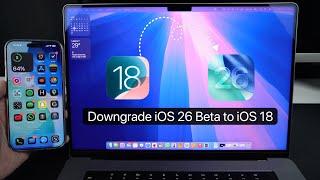 How To Downgrade iOS 26 Beta To iOS 18 | Uninstall iOS 26 Beta
