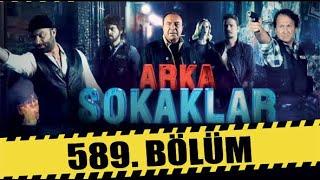 ARKA SOKAKLAR 589. BÖLÜM | FULL HD