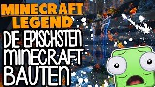 DIE EPISCHSTEN MINECRAFT BAUTEN ÜBERHAUPT! - MINECRAFT LEGEND | GAMERSTIME