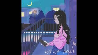 AYANE / bye bye(Lyric Video)