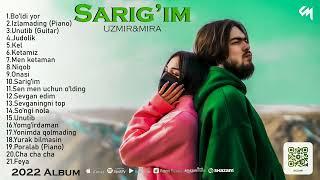 UZmir & Mira - Sarig'im nomli albom dasturi 2022