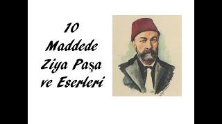 10 Maddede Ziya Paşa ve Eserleri