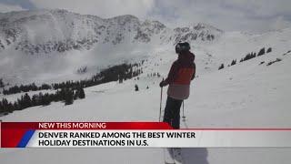 Denver ranked among the best winter holiday destinations in US