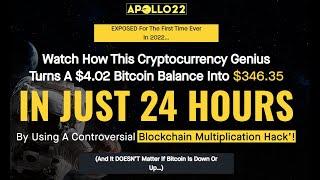 Apollo22 Review Cryptocurrency Genius Turns A $4 02 Bitcoin Balance Into $346 35  Plus Bonuses 24H