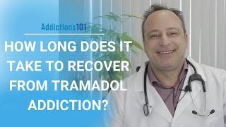 How Long Does It Take To Recover From Tramadol Addiction?