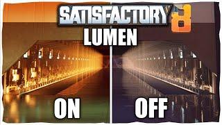 Lumen BLEW My Mind Satisfactory Update 8 Comparison