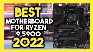 Top 7 Best Motherboard For Ryzen 9 5900x In 2022