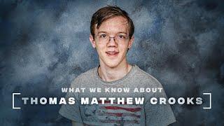 Video Explainer: What We Know About Thomas Matthew Crooks