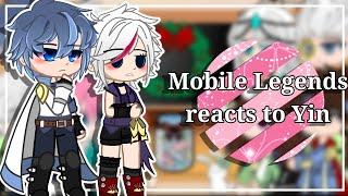 Mobile Legends reacts to Yin •Gacha Cute•| MLBB | by with @CBWolfie08