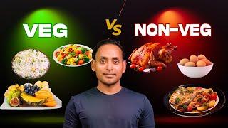 The Food Fight: Vegetarian Vs Non-Vegetarian | शाकाहारी भोजन राम्रो कि मांसाहारी ?