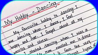 My Hobby Dancing Essay | My Hobby Essay | About My Hobby Is Dancing Essay | My hobby Dancing essay