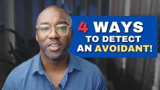 How To Detect An Avoidant!